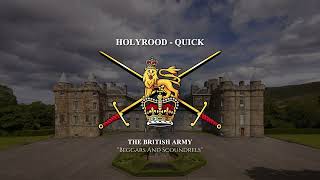 Holyrood  British Army Quick March [upl. by Jump814]