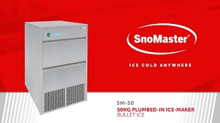 SnoMaster SM50 50Kg PlumbedIn Ice Maker Bullet Ice [upl. by Michaella766]