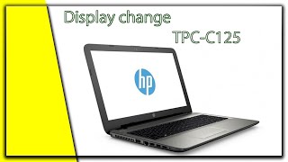 Schimbare display HP TPN C125  HP TPNC125 display change [upl. by Esmond239]