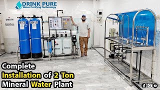 Complete Installation of 2 Ton Mineral Water Plant  Drink Pure [upl. by Albarran744]