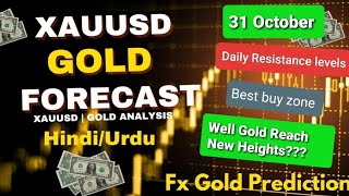 Will GOLD Reach New Heights TODAY XAUUSD FORECAST for 31 Oct  FX GOLD PREDICTION [upl. by Rovaert]