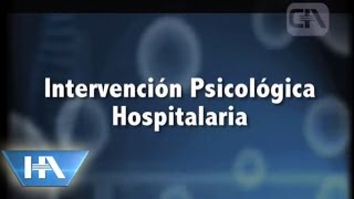 Intervención Psicológica Hospitalaria [upl. by Lissie]