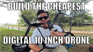 Build the Cheapest digital 10 inch drone  Beast Class [upl. by Zsa931]