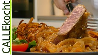 Zwiebelrostbraten lecker mit Soße  Pfannengericht Rezept von Callekocht [upl. by Ignacio141]