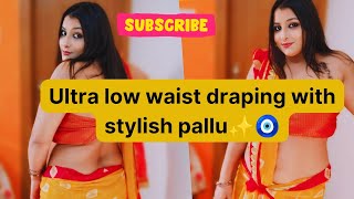 Ultra Low Waist Saree Draping✨🥻Saree Draping [upl. by Anastasie]