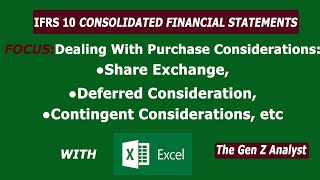 IFRS 10 Consolidated Financial Statements  Purchase Considerations IFRS 3  FR [upl. by Aehtla]