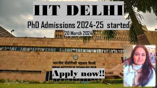 IIT Delhi PhD Admission 2024 PhD Admission 2024  PhD Admission Notification 2024 [upl. by Katharine]