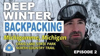 Deep Winter Backpacking on the North Country Trail Part 2 [upl. by Jamilla842]