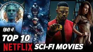 Top 10 SciFi Movies on Netflix in Hindi Dubbed  MovieLoop [upl. by Ashley148]