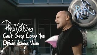 Phil Collins  Cant Stop Loving You Official lyric video [upl. by Enovahs120]