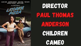 Licorice Pizza Trivia  Children of Director Paul Thomas Anderson Have a Cameo shorts [upl. by Mina]