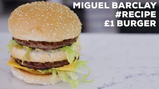 Miguel Barclay’s Big Macinspired £1 burger AD [upl. by Nibuz608]