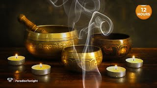 12 Hours The Sound of Inner Peace 3  Tibetan Singing Bowl Healing Meditation Mindful Meditation [upl. by Belldas]