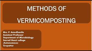 METHODS OF VERMICOMPOSTINGCOMPOSTINGVERMITECHNOLOGYDIFFERENT METHODS OF VERMICOMPOST [upl. by Ativak330]