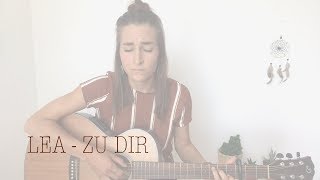 LEA  Zu Dir Cover LISSIA [upl. by Osswald836]