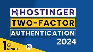 Hostinger Two Factor Authentication  How To Enable Two Factor Authentication In Hostinger [upl. by Marcell]