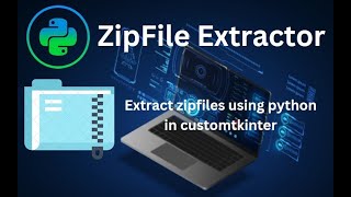 ZipFile Extractor using python CustomTkinter python pythonprogramming tkinter app [upl. by Orestes]