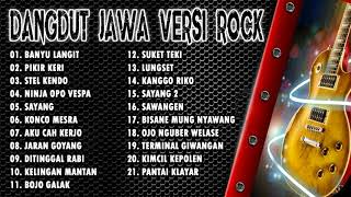 Full 21 Lagu Dangdut Jawa Versi Rock Cover Terpopuler Saat Ini  Kompilasi Rock Cover Terbaru 2018 [upl. by Eerehs]