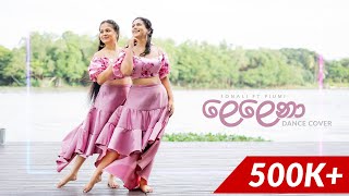 Lelena  ලෙලෙනා Dance Cover  Sonali ft Piumi [upl. by Premer615]