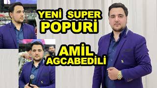 YENİ SUPER YIGMA POPURİ OXUYAN AMİL AGCABEDİLİ  yigma super popuri trend toy mahnilari [upl. by Meelas]