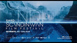 2024 Saxo Scandinavian Film Festival [upl. by Gierk]