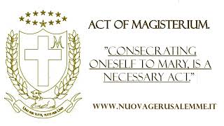 ENGLISH Act of Magisterium quotConsecrating oneself to Mary is a necessary actquot [upl. by Raymonds731]