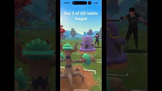 Day 3 of GO battle league pokemon pokemongo gobattleleaguepvp [upl. by Tiena368]