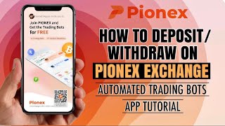 How to DEPOSIT or WITHDRAW on PIONEX  Exchange w Inbuilt Crypto Trading Bots  Tutorial [upl. by Tadeo]