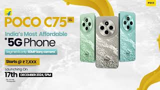 POCO C75 5G  Indias Most Affordable 5G Phone [upl. by Isolt]