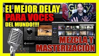 El mejor delay para voces del mundo Tutorial mezcla y Masterización para FL Studio Pro Tools [upl. by Ailicec]