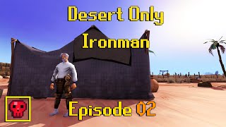 Establishing the Rules  Desert Only Hardcore Ironman 2 [upl. by Atinuaj50]