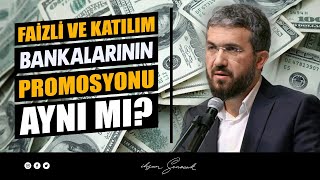 Faizli ve Katılım Bankalarının Promosyonu Aynı mı l İhsan Şenocak [upl. by Haisej685]