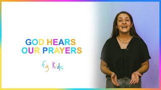 God hears our prayers  FG Kids [upl. by Alaster]