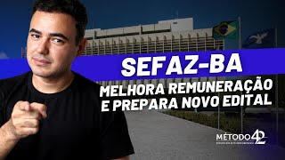 SEFAZ BA melhora carreira de Auditor Fiscal e eleva salário inicial para 30K [upl. by Eikcid]