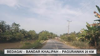 BEDAGAI TANJUNG BERINGIN  BANDAR KHALIPAH  PAGURAWAN 20 KM [upl. by Laroc321]