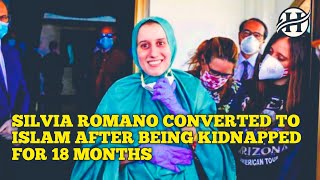 The story of Silvia Romano who received guidance after being kidnapped for 18 months [upl. by Milissa426]