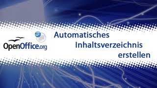 OpenOffice Writer Automatisches Inhaltsverzeichnis erstellen [upl. by Vipul]