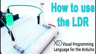 05 Arduino Visual Programming  How to use the LDR photoresistor  XOD [upl. by Arodoet89]