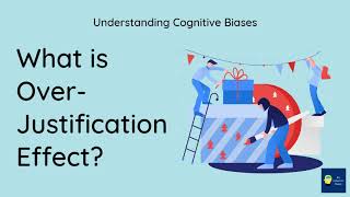 What is Overjustification effect Definition and Example  Understanding Cognitive Biases [upl. by Aiekahs]