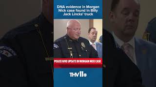 DNA evidence in Morgan Nick case found in suspects truck [upl. by Bouchard]