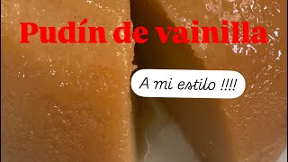 Mi vida en Cuba Pudín de vainilla a mi estilo 🍮👈 comida cubanos food puding tutorial [upl. by Animsay]