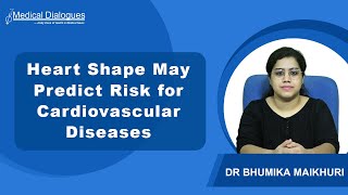 Can Heart Shape Predict Risk for Cardiovascular Diseases [upl. by Lieberman]