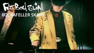 Fatboy Slim  Rockafeller Skank Official Video [upl. by Annovad]