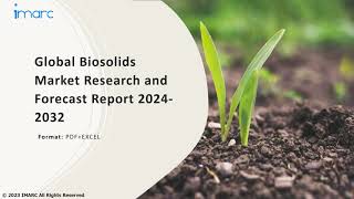 Biosolids Market Analysis Recent Trends and Regional Growth Forecast by 202432 [upl. by Eidroj307]