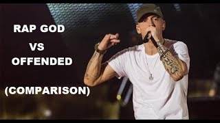 Eminem  Offended vs Rap God FAST PART COMPARISON [upl. by Lled825]