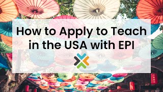 Webinar How to Apply to Teach in the USA with EPI 91724 [upl. by Eizeerb]