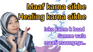 Maaf kaise karedusro ki healing kaise kare [upl. by Gersham]