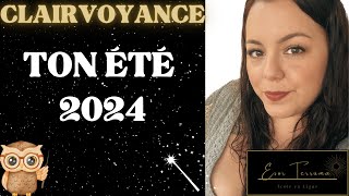 CLAIRVOYANCE  Ton Été 2024 [upl. by Ocramed5]