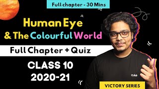 Human Eye and the Colourful World One Shot  Victory Series  Preboards  Class 10 202021 [upl. by Anirehc]