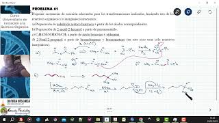 CURSO DE QUÍMICA ORGÁNICA EN PROBLEMAS Video 61 [upl. by Kathlene495]